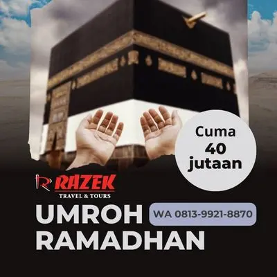 Umroh Ketika Ramadhan Bersama Razek Travel Paket Promo Gorontalo