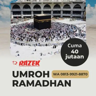 Berapa Hari Umroh Ramadhan 2024 Bersama Razek? Harga Promo Ciamis