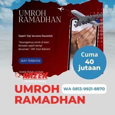 Berapa Hari Umroh Ramadhan 2024 Bersama Razek? Harga Promo Kalimantan Selatan